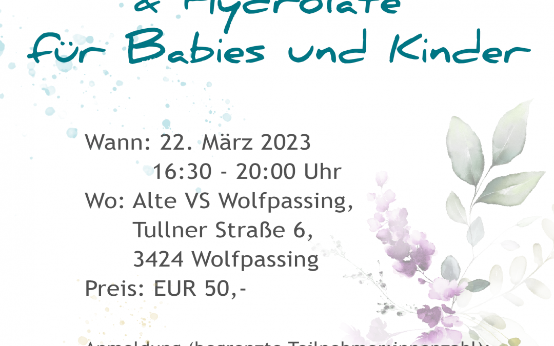 Workshop: ätherische Öle und Hydrolate für Babies und Kinder